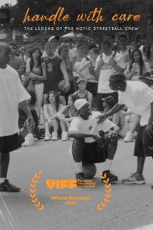 Handle with Care: The Legend of the Notic Streetball Crew Trailer