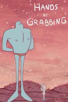 Hands be Grabbing Trailer
