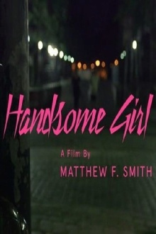 Handsome Girl Trailer