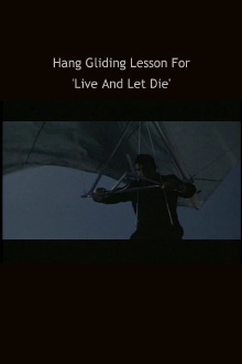 Hang Gliding Lesson For 'Live And Let DIe' Trailer