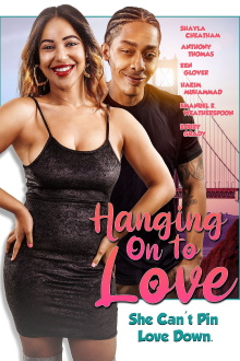 Hanging on to Love Trailer