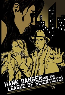 Hank Danger and the League of Scientists Trailer