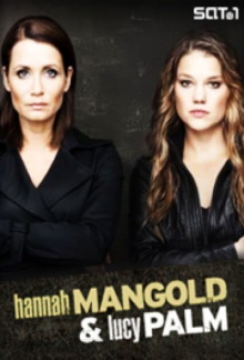 Hannah Mangold & Lucy Palm Trailer