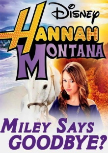 Hannah Montana: Miley Says Goodbye Trailer