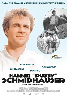Hannes 'Pussy' Schmidhauser Trailer