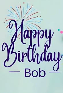 Happy Birthday, Bob! Trailer