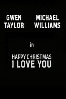 Happy Christmas, I Love You Trailer