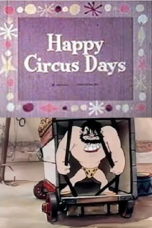 Happy Circus Days Trailer