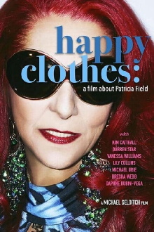 Happy Clothes: A Film About Patricia Field Trailer
