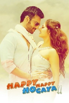 Happy Happy Ho Gaya Trailer