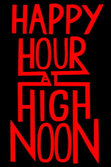 Happy Hour at High Noon Trailer