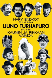 Häpy endkö? Eli kuinka Uuno Turhapuro sai niin kauniin ja rikkaan vaimon Trailer