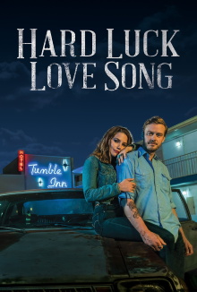 Hard Luck Love Song Trailer