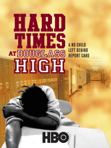 Hard Times at Douglass High: A No Child Left Behind Report Card Trailer