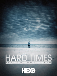 Hard Times: Lost on Long Island Trailer