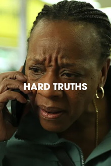 Hard Truths Trailer