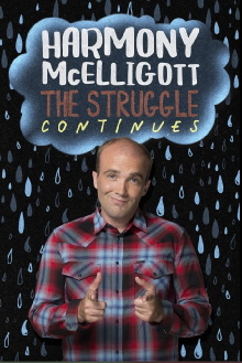 Harmony McElligott: The Struggle Continues Trailer