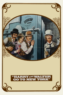 Harry and Walter Go to New York Trailer