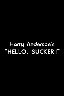 Harry Anderson's "Hello, Sucker!" Trailer