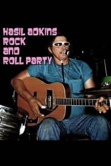 Hasil Adkins: Rock & Roll House Party Trailer