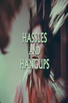 Hassles and Hangups Trailer
