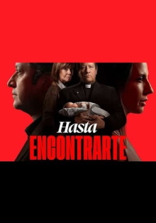 Hasta encontrarte Trailer