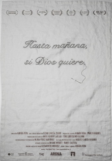 Hasta mañana, si Dios quiere Trailer