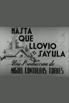 Hasta que llovió en Sayula Trailer