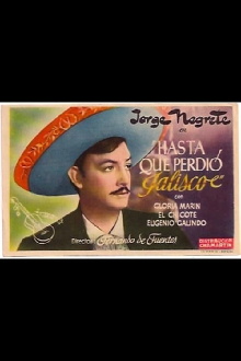 Hasta que perdió Jalisco Trailer