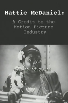 Hattie McDaniel: or A Credit to the Motion Picture Industry Trailer
