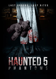 Haunted 5: Phantoms Trailer