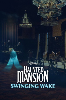 Haunted Mansion: Swinging Wake Trailer