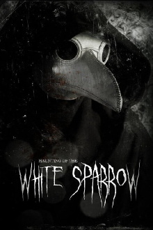 Haunting of the White Sparrow Trailer