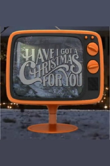 Have I Got a Christmas for You Trailer