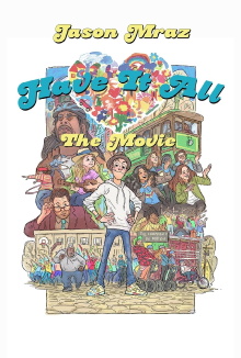 Have It All: The Movie Trailer