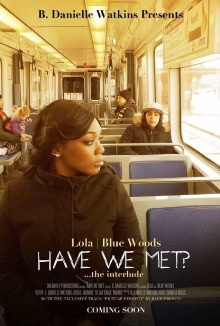 Have We Met? Trailer