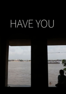 Have You Trailer