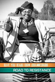 Have You Heard from Johannesburg: The Road to Resistance Trailer