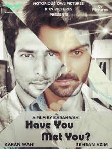 Have You Met You Trailer