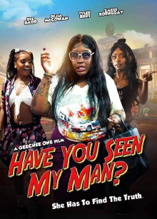 Have You Seen My Man? Trailer