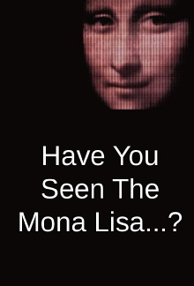 Have You Seen The Mona Lisa...? Trailer