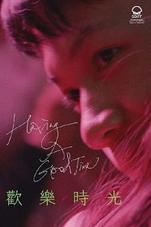 Having a Good Time Trailer