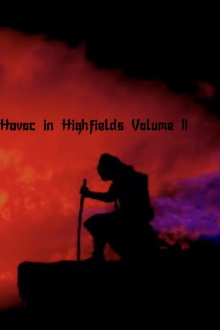 Havoc in Highfields Volume II: Call of The Cavalry Trailer