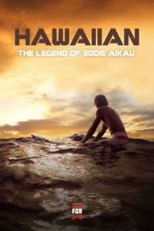 Hawaiian: The Legend of Eddie Aikau Trailer