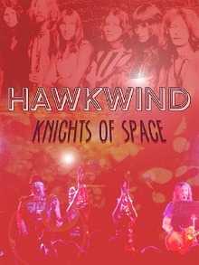 Hawkwind: Knights of Space Trailer