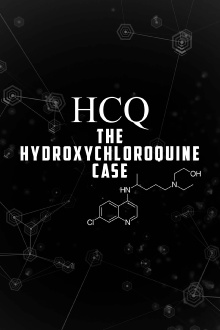 HCQ: The Hydroxychloroquine Case Trailer