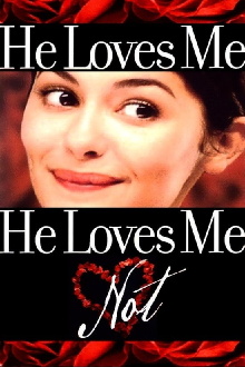 He Loves Me… He Loves Me Not Trailer