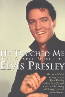 He Touched Me: The Gospel Music of Elvis Presley Trailer