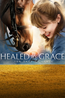 Healed by Grace 2 : Ten Days of Grace Trailer