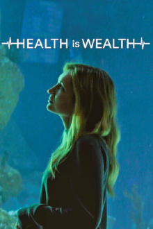 Health is Wealth Trailer
